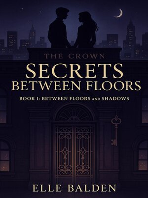 cover image of Secrets Between Floors – Book 1